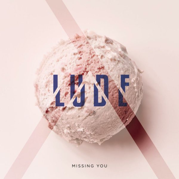 LUDE — Missing You