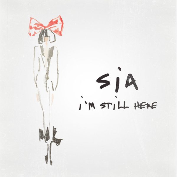 Sia — I'm Still Here