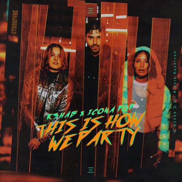 Rehab & Icona Pop — This Is How We Party