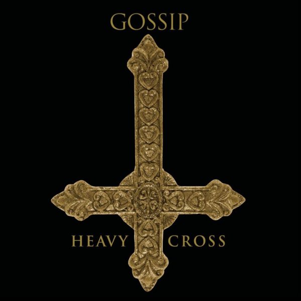 Gossip — Heavy Cross