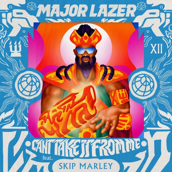 Major Lazer — Can't Take It From Me