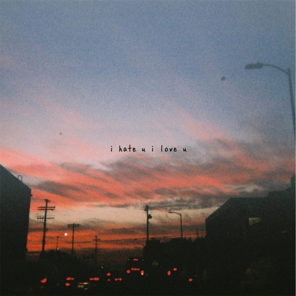 Gnash — I Hate U, I Love U