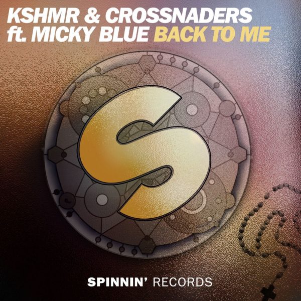 KSHMR — Back to Me
