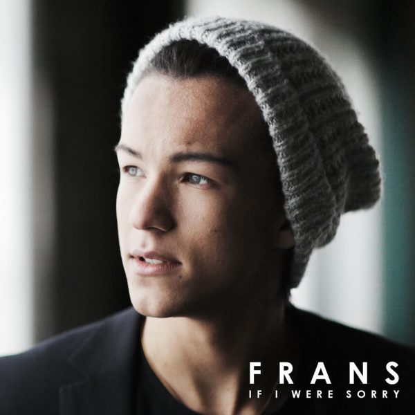 Frans — If I Were Sorry