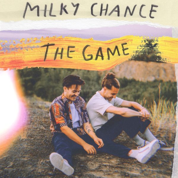 Milky Chance — The Game