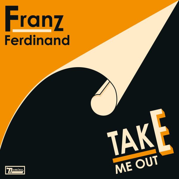 Franz Ferdinand — Take Me Out