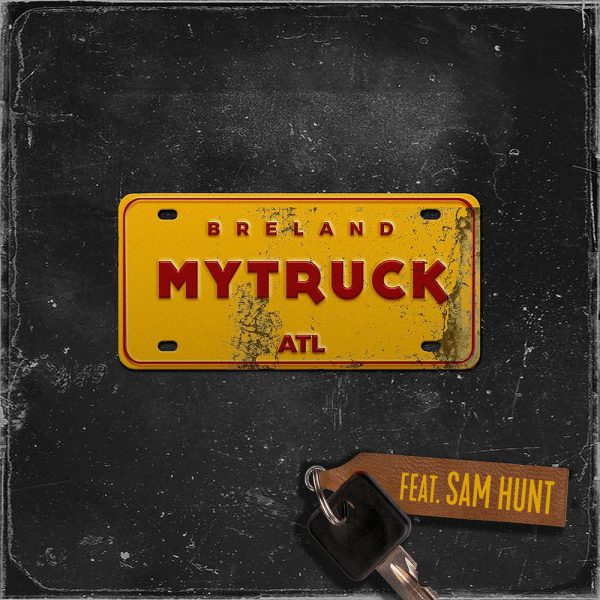 Breland — My Truck (feat. Sam Hunt)