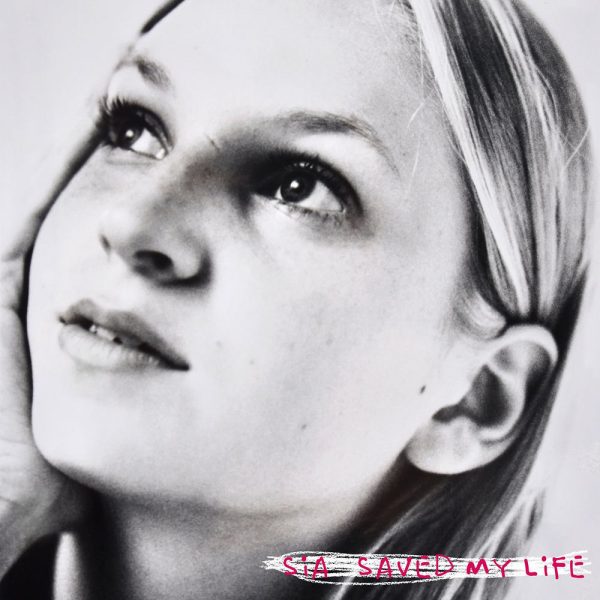 Sia — Saved My Life