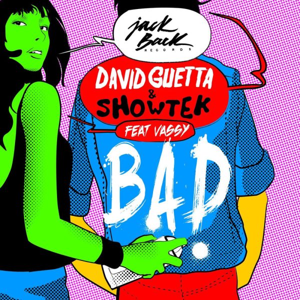 David Guetta & Showtek — Bad (Feat. Vassy)
