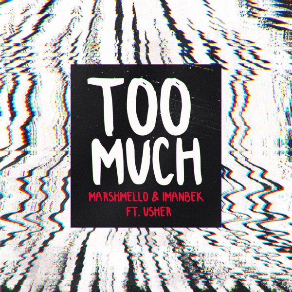 Marshmello & Imanbek — Too Much (feat. Usher)