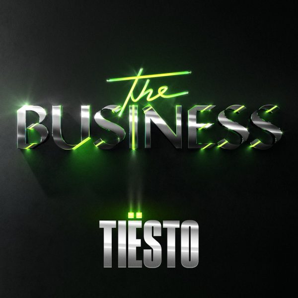 Tiësto — The Business
