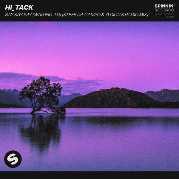 Hi_Tack, Steff da Campo & 71 Digits — Say Say Say (Waiting 4 U)