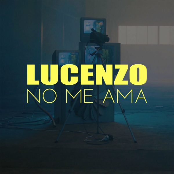 Lucenzo — No me ama