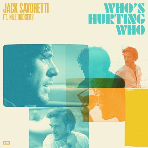 Jack Savoretti & Nile Rodhers — Who's Hurting Who