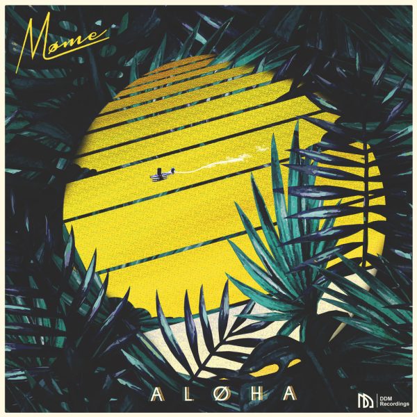 Mome — Aloha