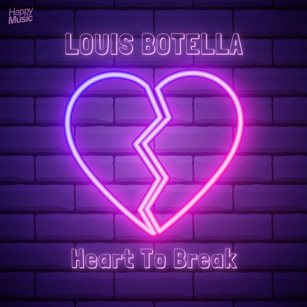 Louis Botella — Heart to Break