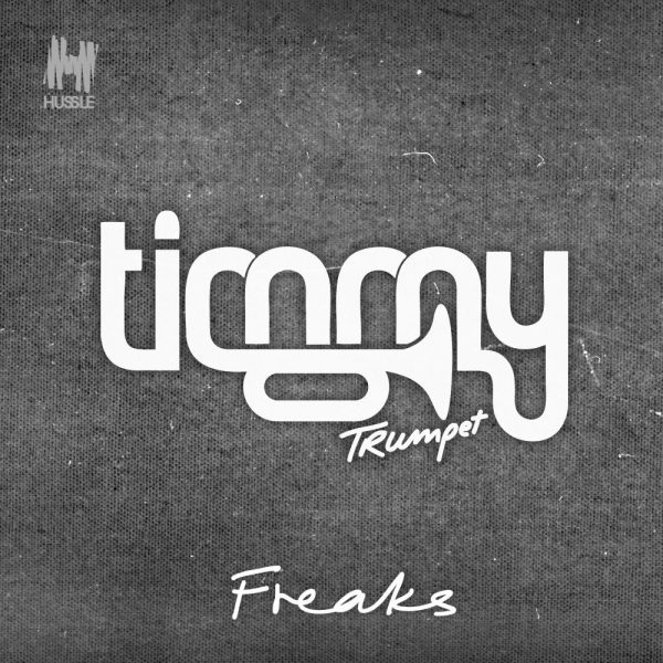 Timmy Trumpet — Freaks