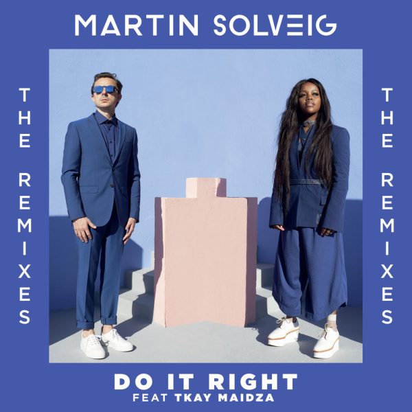Do It Right (ft. Tkay Maidza)