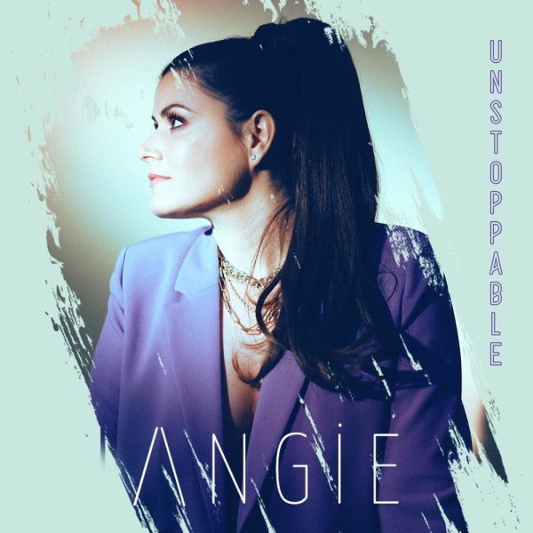 Λ N G I E — Unstoppable