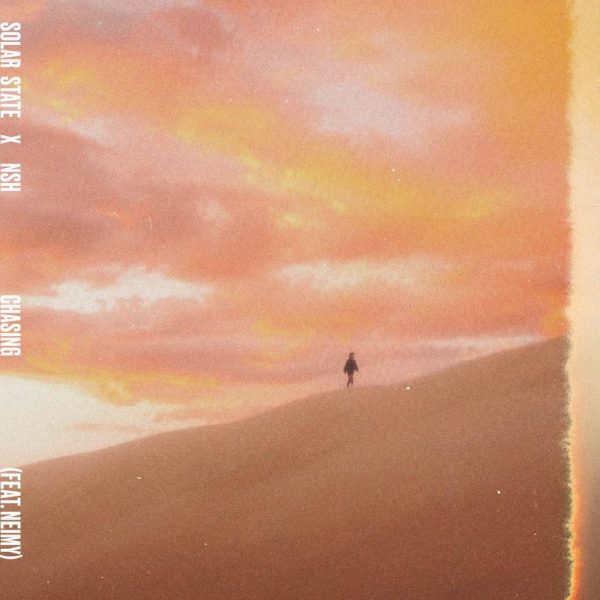 Solar State & NSH — Chasing (feat. NEIMY)