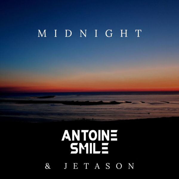 Antoine SMILE & Jetason — Midnight