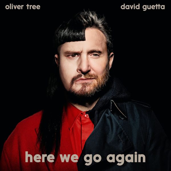 Oliver Tree & David Guetta — Here We Go Again