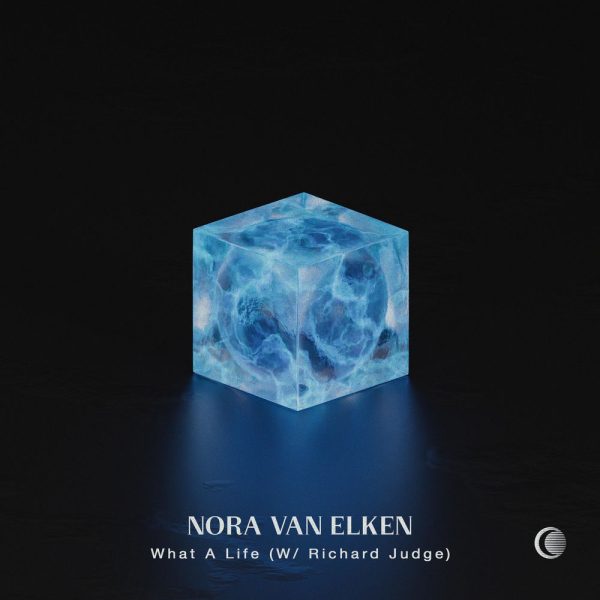 Nora Van Elken & Richard Judge — What A Life