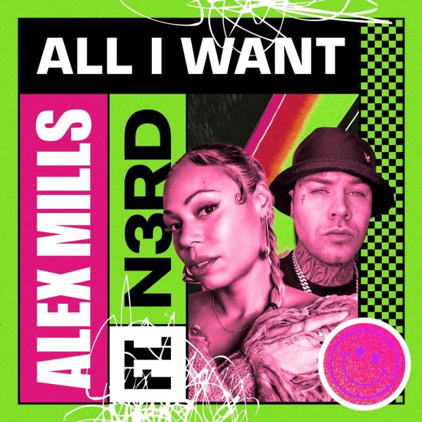 Alex Mills & N3RD — All I Want