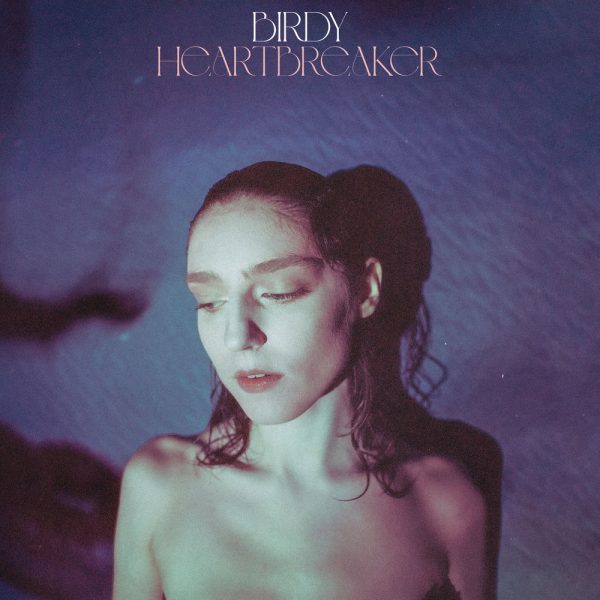 Birdy — Heartbreaker