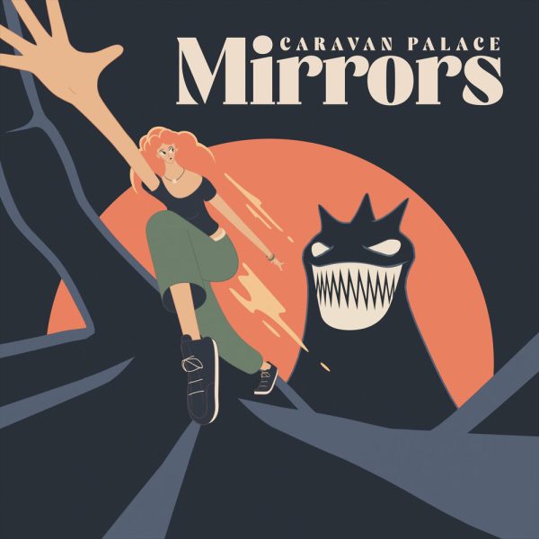 Caravan Palace — Mirrors