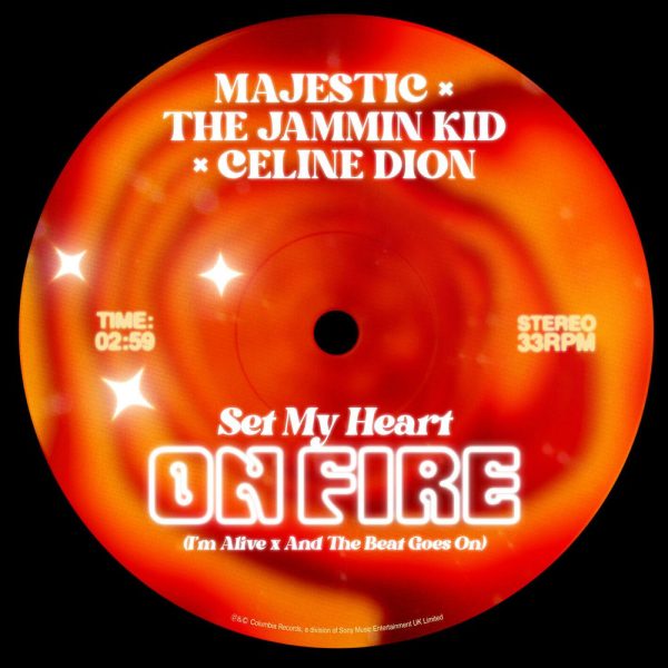 Majestic, The Jammin Kid & Céline Dion — Set My Heart On Fire (I'm Alive x And The Beat Goes On)