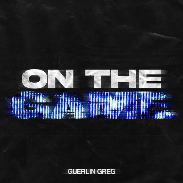 Guerlin Greg — On the game