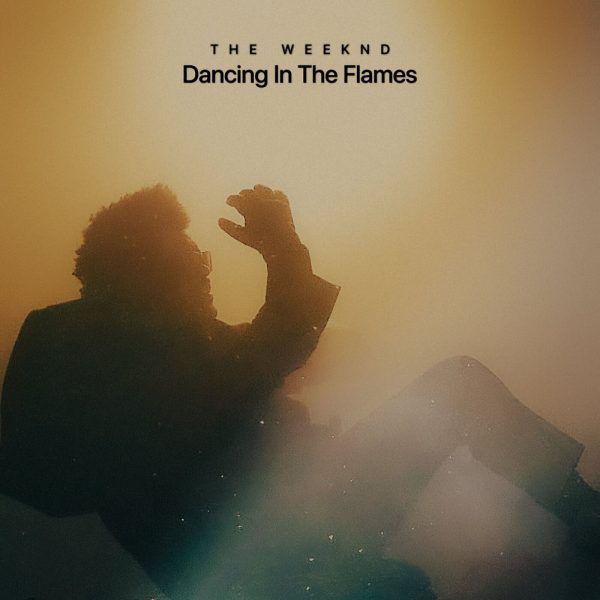 The Weeknd — Dancing In The Flames