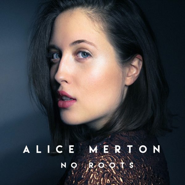 Alice Merton — No Roots
