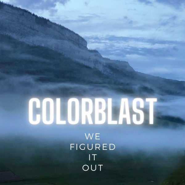 Colorblast — We Figured It Out