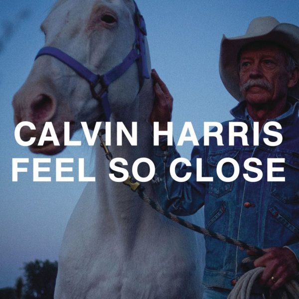Calvin Harris — Feel So Close