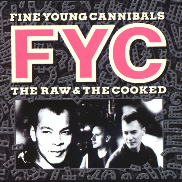 Fine Young Cannibals — Good Thing