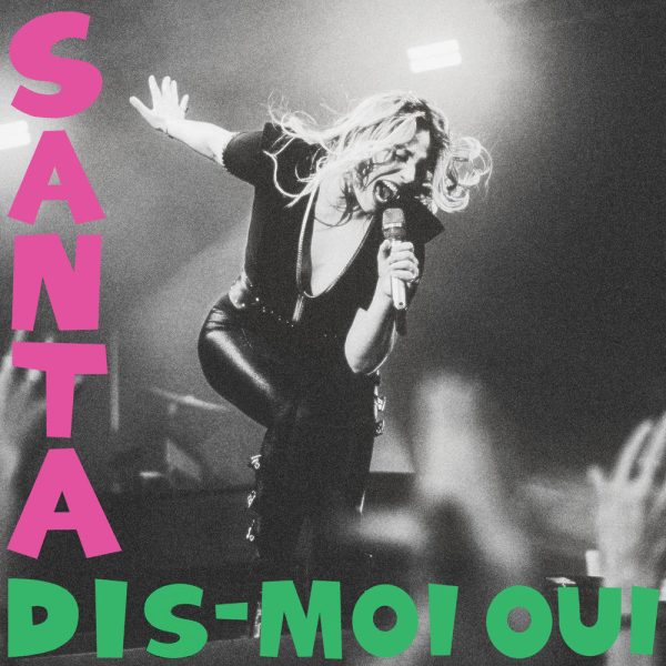 Santa — Dis-moi oui
