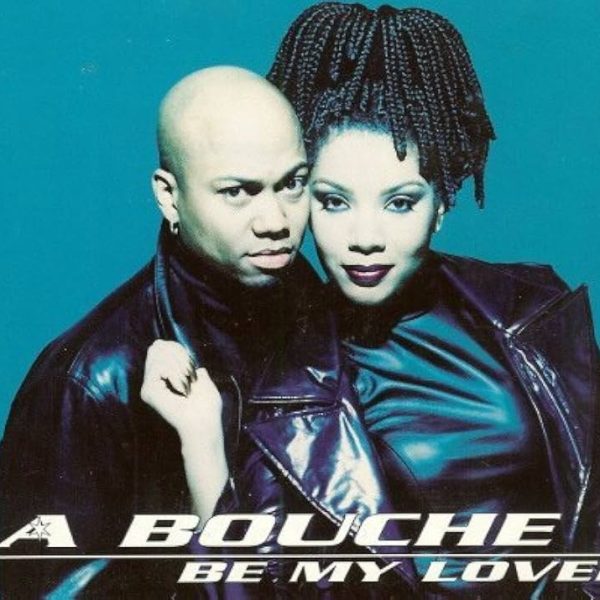La Bouche — Be My Lover