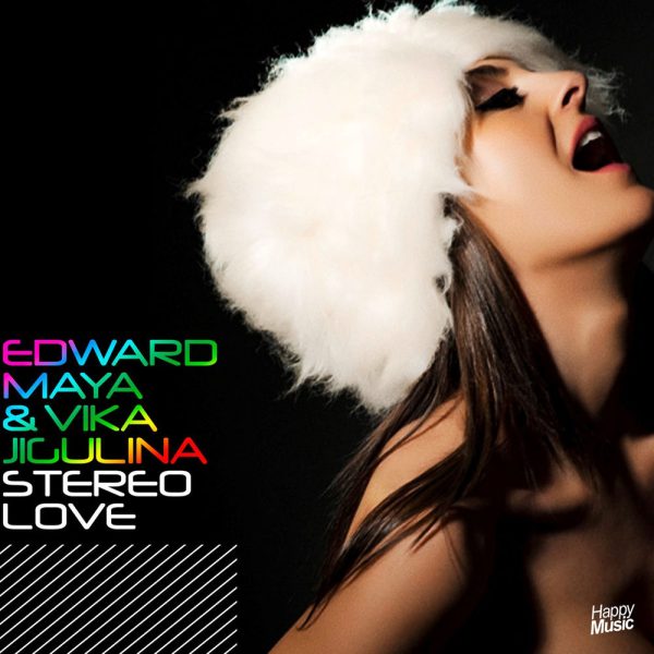Edward Maya & Vika Jigulina — Stereo Love