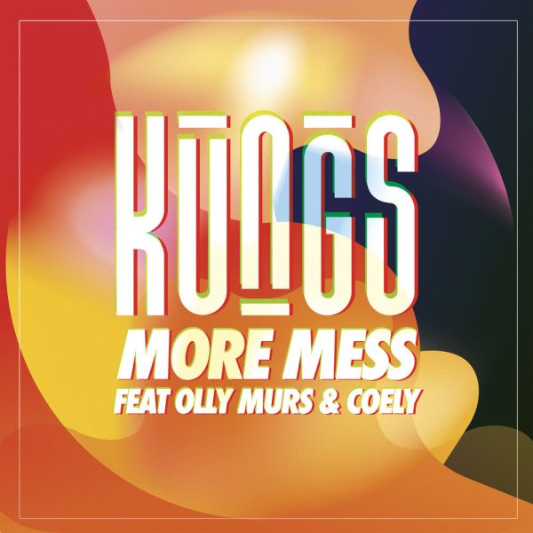 Kungs — More Mess