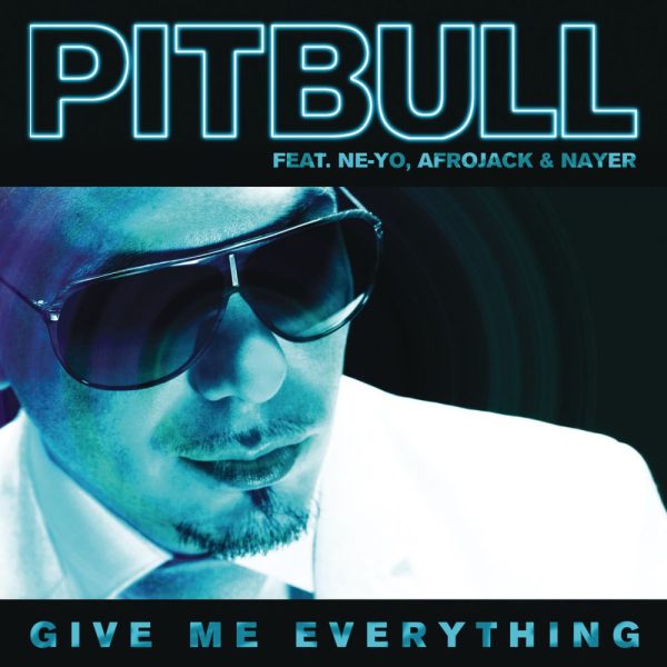 Pitbull — Give Me Everything