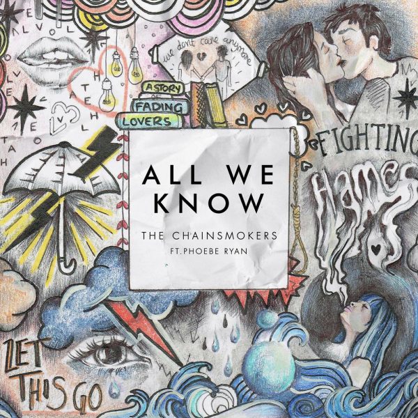 The Chainsmokers — All We Know (ft. Phoebe Ryan)