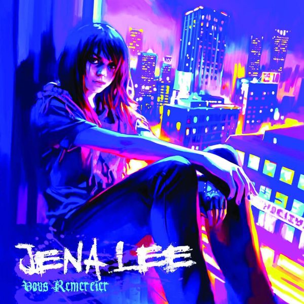 Jena Lee — J'aimerais tellement