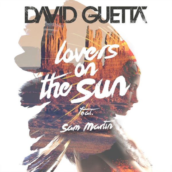 David Guetta — Lovers On The Sun