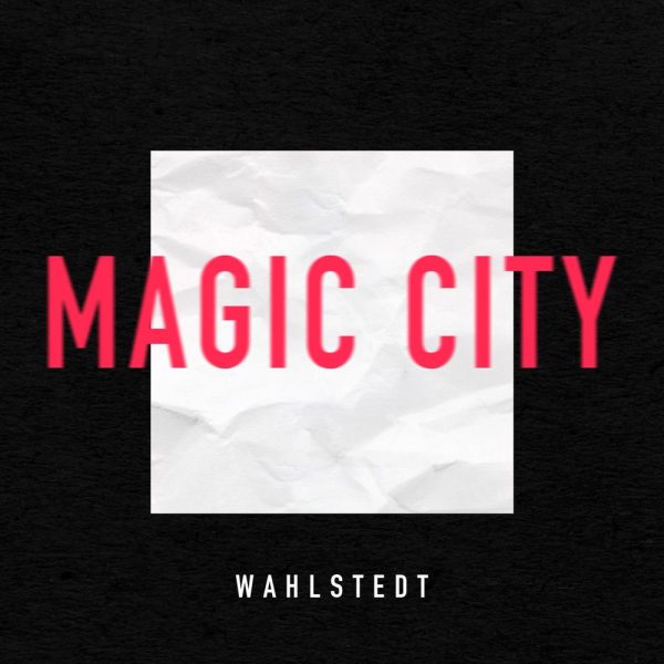 Wahlstedt — Magic City