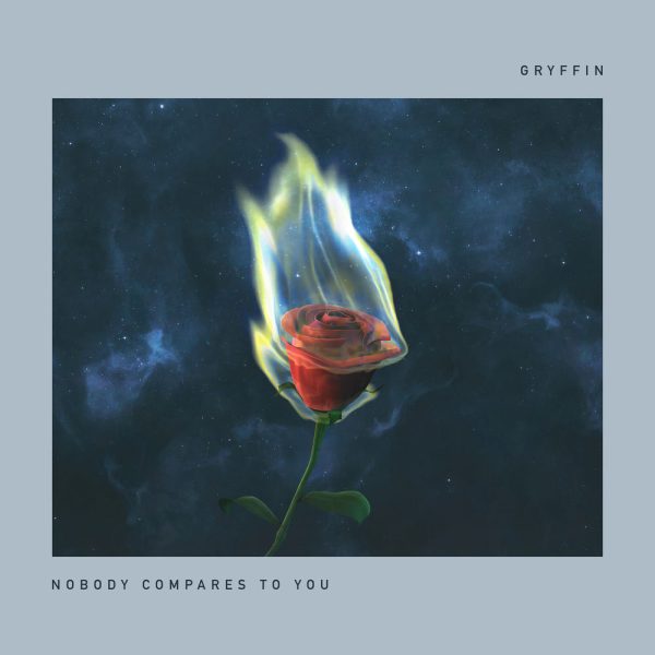 Gryffin — Nobody Compares To You