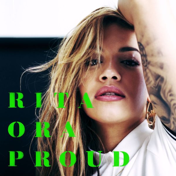 Rita Ora — Proud