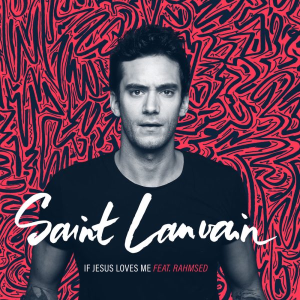 Saint Lanvain — If Jesus Loves Me