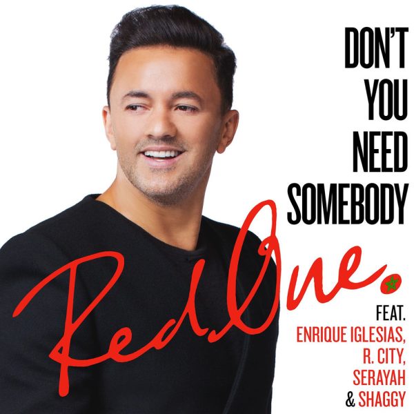 RedOne — Don't You Need Somebody